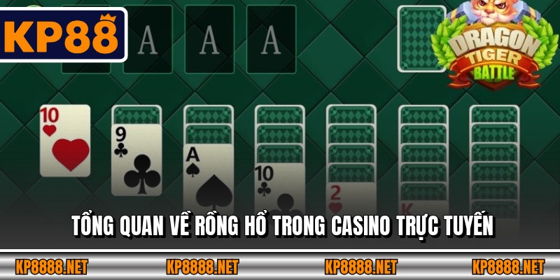 Tổng quan về rồng hổ trong casino trực tuyến